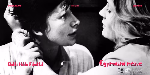 Gobbi Hilda Filmklub: Egym\u00e1sra n\u00e9zve