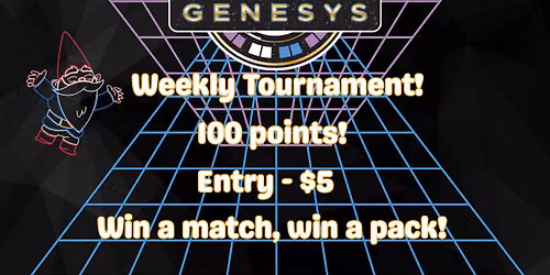 Gnome Games Appleton North Weekly Yu-Gi-Oh! Genesys Tournament!