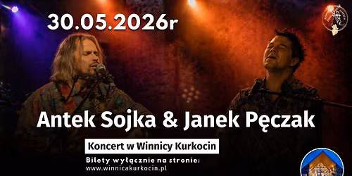 Antek Sojka & Janek P\u0119czak w Winnicy Kurkocin