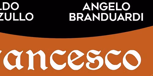 "Francesco" con Aldo Cazzullo e Angelo Branduardi