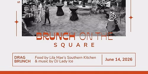 Star City Pride- Drag Brunch on the Square - Lila Mae's Southern Kitchen