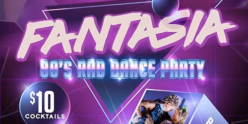 FANTASIA- 80s RETRO DANCE PARTY with MS CHERRY & SILK