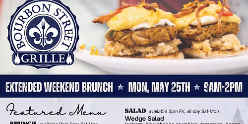 Memorial Weekend Menu & Sat-Mon Brunch at Bourbon Street Grille!