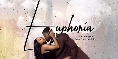 Euphoria New Year\u2019s Eve Soir\u00e9e