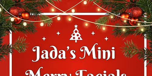 Jada\u2019s Mini Merry Facials