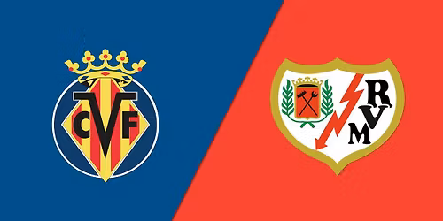 Rayo Vallecano vs Villareal CF at Vallecas Stadium