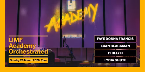 LIMF Academy Orchestrated with Liverpool Philharmonic Youth Session Orchestra