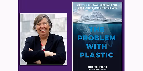 Judith Enck: The Problem with Plastic