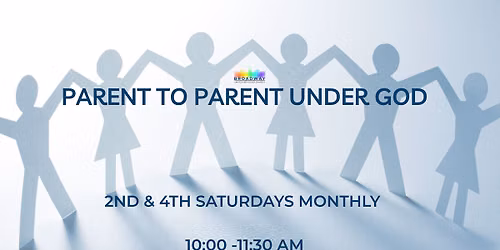 Parent to Parent Under God