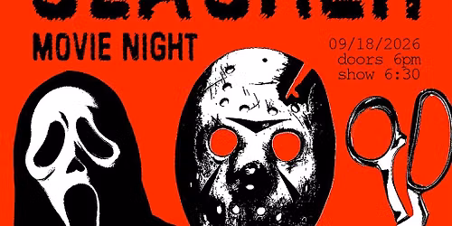 Slasher Movie Night