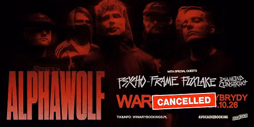 ALPHA WOLF + Psycho-Frame, Fox Lake, Diamond Construct \/ 24.10.26 \/ Hybrydy, Warszawa