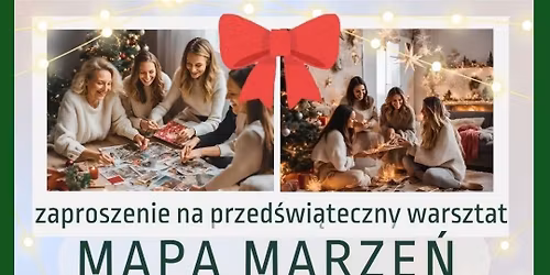 PRZEDŚWIĄTECZNA Mapa Marzeń 4 edycja