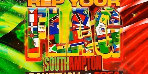 Rep Your Flag Southampton (Dancehall vs Soca) \ud83c\udf34 Island Ting \ud83d\udd25