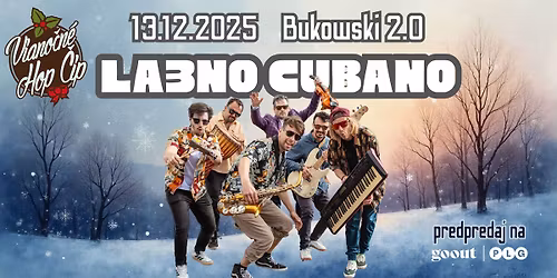 Viano\u010dn\u00e9 Hop\u010dip s La3no Cubano\/Bukowski 2.0
