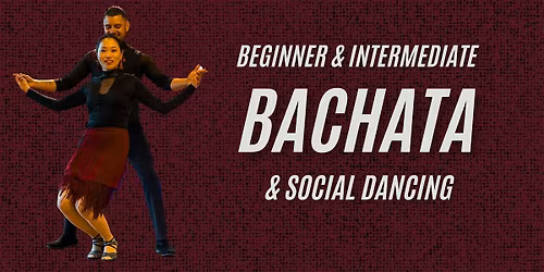Beginner & Intermediate Bachata