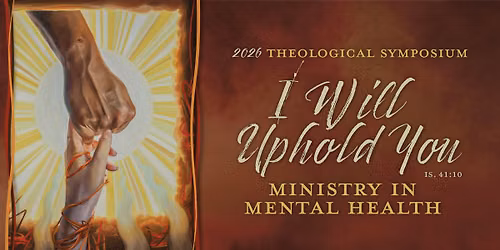 36th Annual Theological Symposium