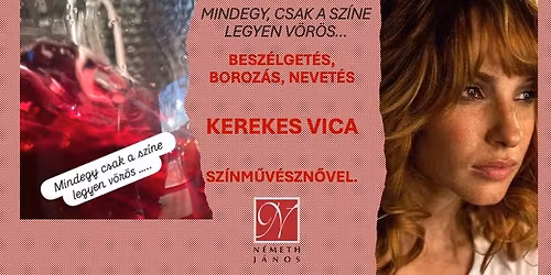 Besz\u00e9lget\u00e9s \u00e9s boroz\u00e1s Kerekes Vica m\u0171v\u00e9szn\u0151vel