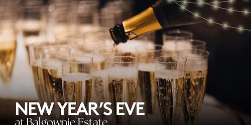 New Year's Eve at Balgownie Estate