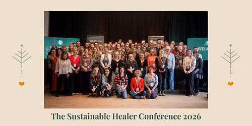 The Sustainable Healer Two-Day Conference for Health Professionals