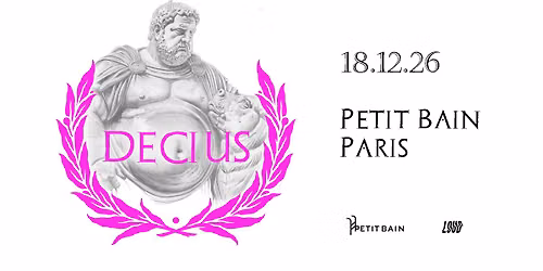 DECIUS + Guest en concert le 18.12.26 Petit Bain
