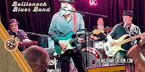 Bottleneck Blues Band at Wild Hare Saloon OC