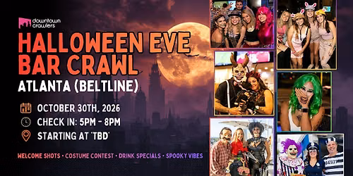 Halloween Eve Bar Crawl 10\/30 - ATLANTA (Beltline)