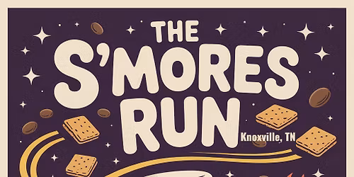 The S\u2019mores Run \u2013 Knoxville