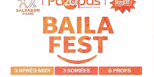 \u2728BAILA FEST SALSABOR\u2728 Soir\u00e9es et Stages SBK