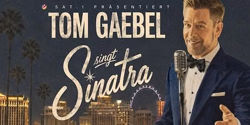 Tom Gaebel singt Sinatra - Tour 2027 (Open-Air)