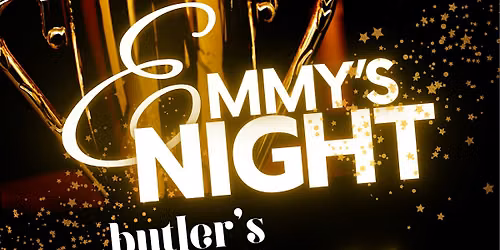 Emmy's Night at Butler's Easy