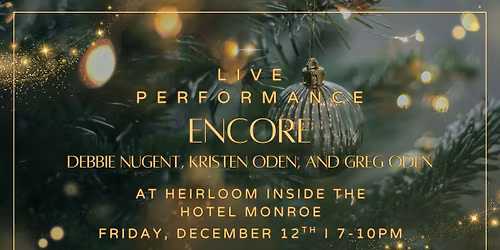 Encore Live Performance