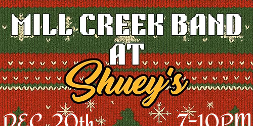 Mill Creek Band at Shuey's 
