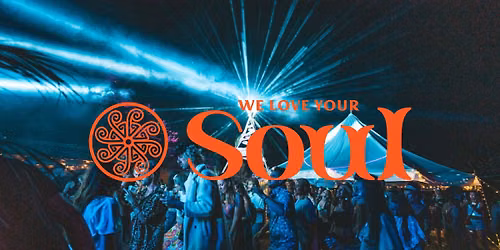 We Love Your Soul festival 2026