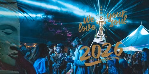 We Love Your Soul festival 2026