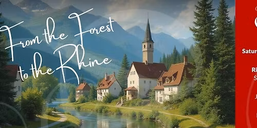 From the Forest to the Rhine - Fundraising Concert for Katharine House Hospice