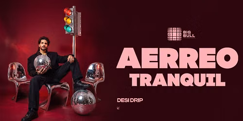 Aerreo with Tranquil at Big Bull