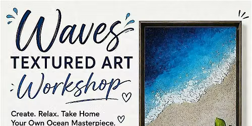 Waves Textured Art Workshop |June 6 - 11am | Sunnyvale