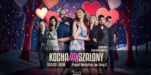 Kocha Jak Szalony - improwizowana komedia romantyczna