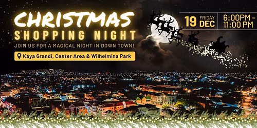 Christmas Shopping Night - 19th of December