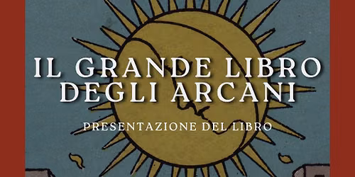 Il grande libro degli Arcani - Con Sebastiano Fusco