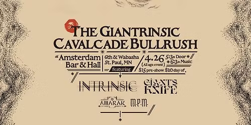 Amsterdam presents... The Giantrinsic Cavalcade Bullrush