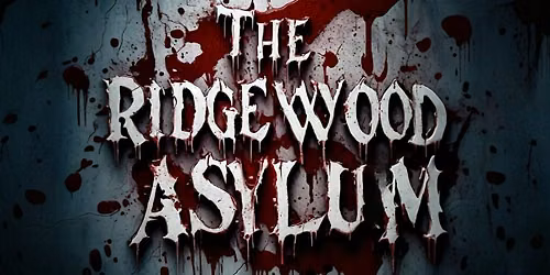 The Ridgewood Asylum 2026 - NYC Haunted House