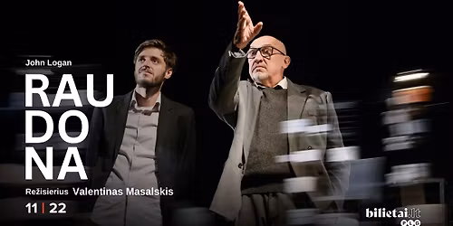 John Logan \u201eRaudona\u201c (re\u017e. Valentinas Masalskis)