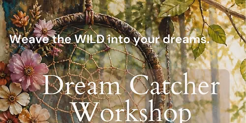 Dream Catcher Workshop