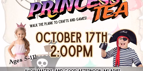 Pirate and Princess Tea
