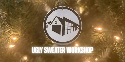 Ugly Sweater Workshop at Pickett Brewing Company
