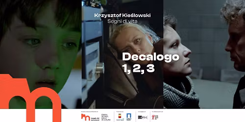 24\/05 -  DECALOGO 1, 2, 3 | Krzysztof Kie\u015blowski. Segni di vita