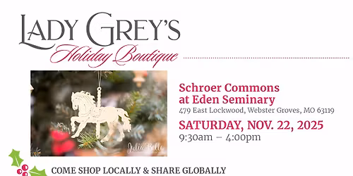 Lady Grey's 10th Annual Holiday Boutique