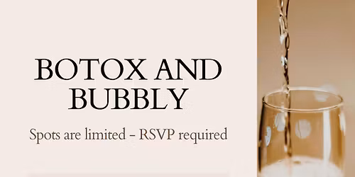 Botox and Bubbly 