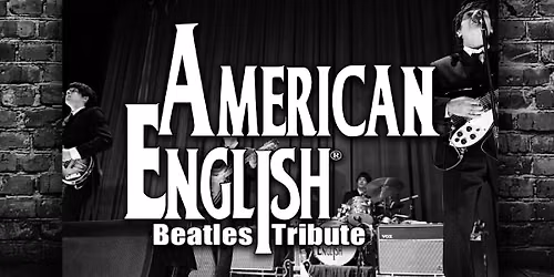 American English - The Beatles Tribute at Live at the Lakefront